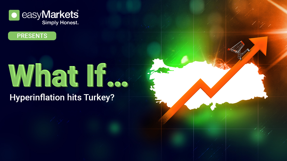 What If… Hyperinflation Strikes Turkey?