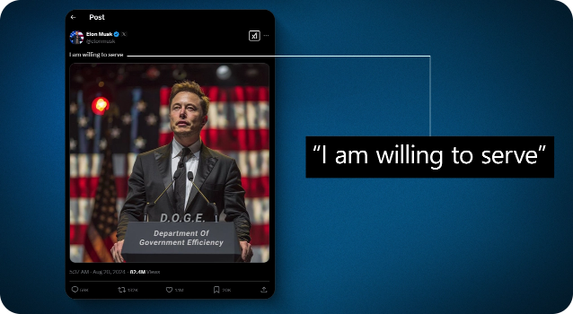 Elon Musk X post: ‘I am willing to serve,’ with an image of him at a podium labeled ‘Department of Government Efficiency’.  